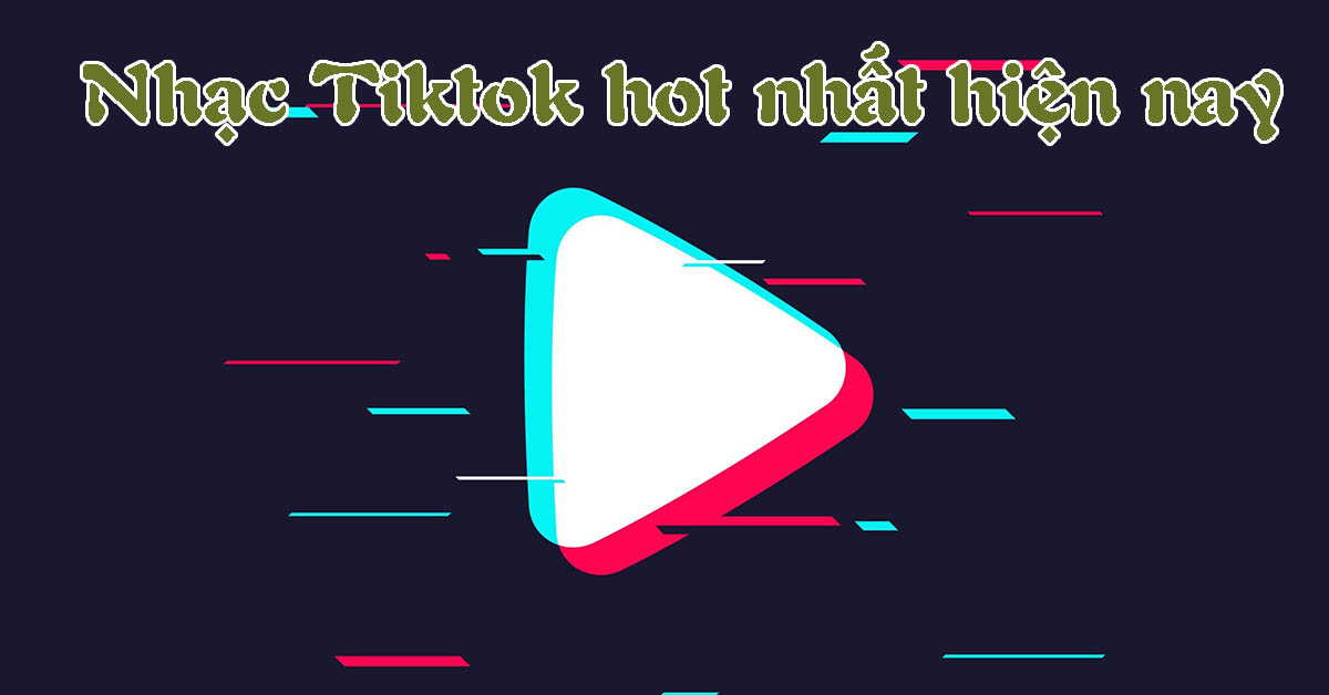 Nhạc Tiktok