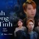 Anh Không Đủ Tỉnh - Gia Huy x Khánh Cường