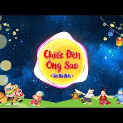 Chiếc Đèn Ông Sao (Ver 2) - Hà Anh