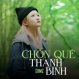 Chốn Quê Thanh Bình (Điệp khúc) - DIMZ