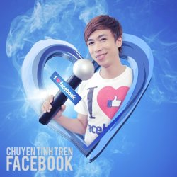 Chuyện Tình Trên Facebook - Hồ Việt Trung