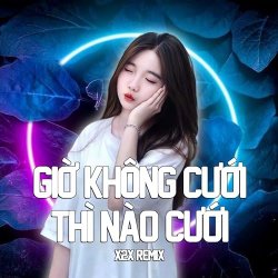 Giờ Không Cưới Thì Nào Cưới X2X Remix - Hồng Quân WyTy x Young P