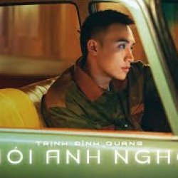 Nói Anh Nghe - Trịnh Đình Quang