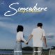 Somewhere Only We Know - Rhianne