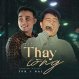 Thay Lòng (Điệp khúc) - Nal x TVK