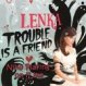 Trouble Is A Friend - Lenka