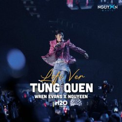 Từng Quen (Điệp Khúc) – Wren Evans