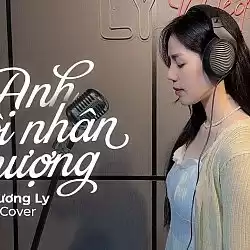 Anh Thôi Nhân Nhượng - Hương Ly