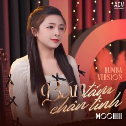 Bán Tấm Chân Tình Rumba (Điệp khúc) - Mochiii