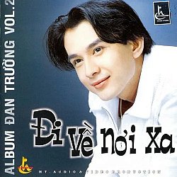 Đi Về Nơi Xa - Đan Trường