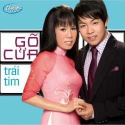 Gõ Cửa Trái Tim (Điệp khúc) - Quang Lê & Mai Thiên Vân