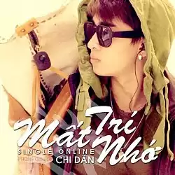 Mất Trí Nhớ - Chi Dân