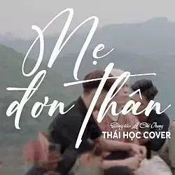 Mẹ Đơn Thân (Cover) - Thái Học