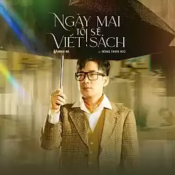 Ngày Mai Tôi Sẽ Viết Sách - Quang Hà