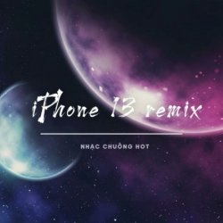 Nhạc chuông Nhạc chuông iPhone 13 remix