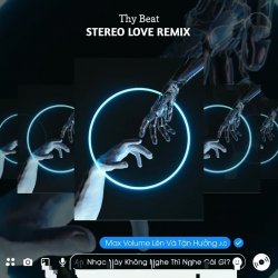 Nhạc chuông Stereo love remix Vinahouse - Levis x HT Music