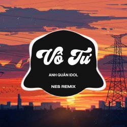 Vô Tư Remix - Anh Quân Idol